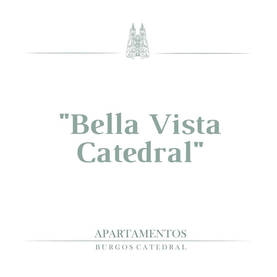 Bella Vista Catedral-Apartamentos Burgos Catedral Luaran gambar